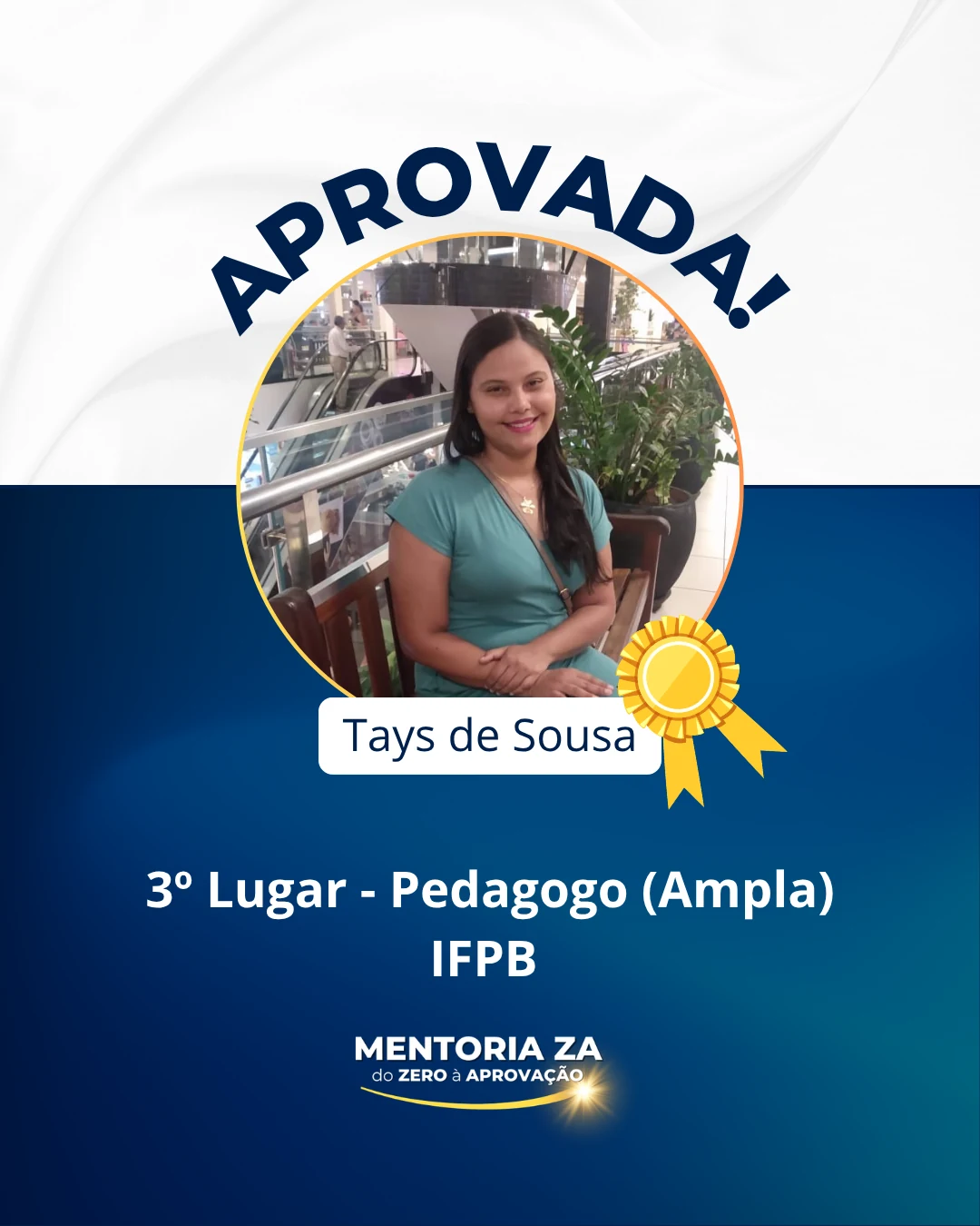Placa de aprovação de Tays de Sousa, terceiro lugar para Pedagogo na ampla concorrência do IFPB